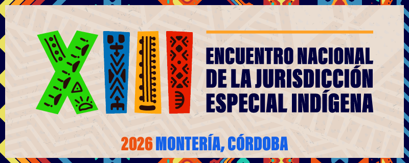 XIII Encuentro Nacional de la Jurisdicción Especial Indígena