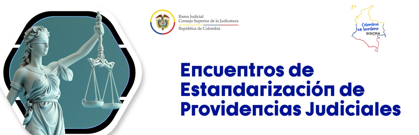 Encuentros de estandarización de Providencias Judiciales