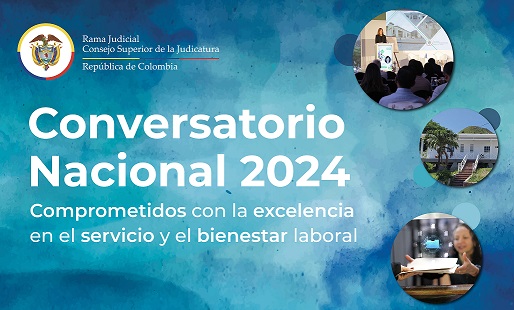 Conversatorio Nacional del Consejo Superior de la Judicatura