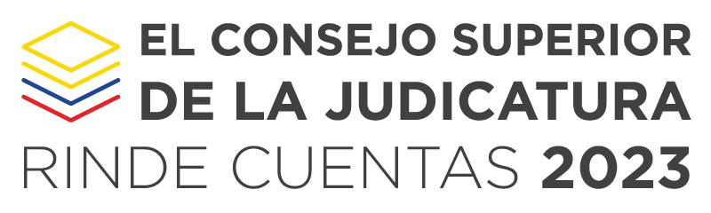 El Consejo Superior de la Judicatura Rinde Cuentas 2023